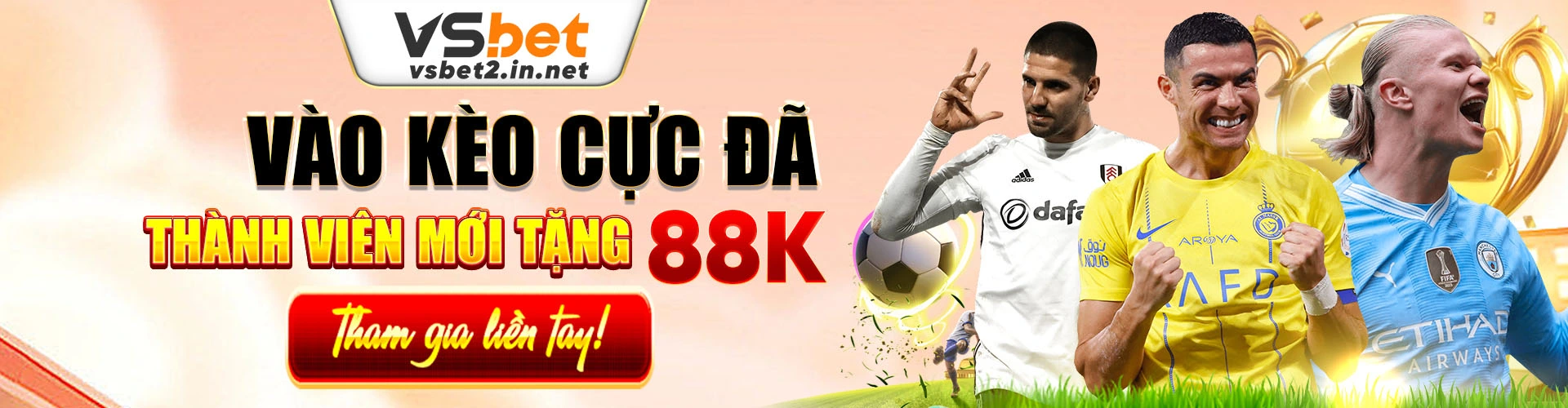 VSBET – Vào Kèo Cực Đã 🎉 Tặng ngay 88K cho thành viên mới – Tham gia liền tay!
